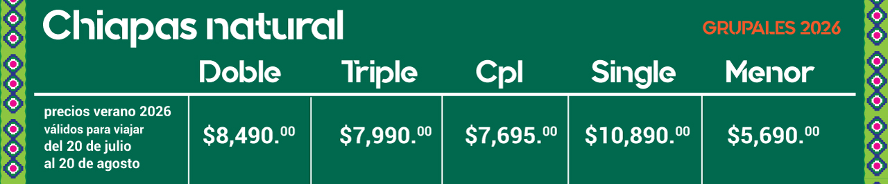 precios de verano al tour grupal chiapas natural
