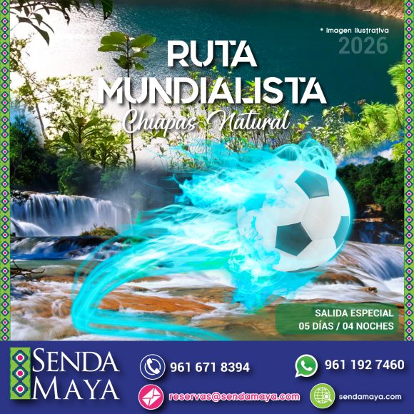 tour ruta mundialista chiapas natural por senda maya